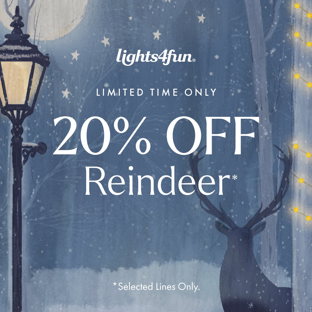 20% off selected Light Up Reindeer